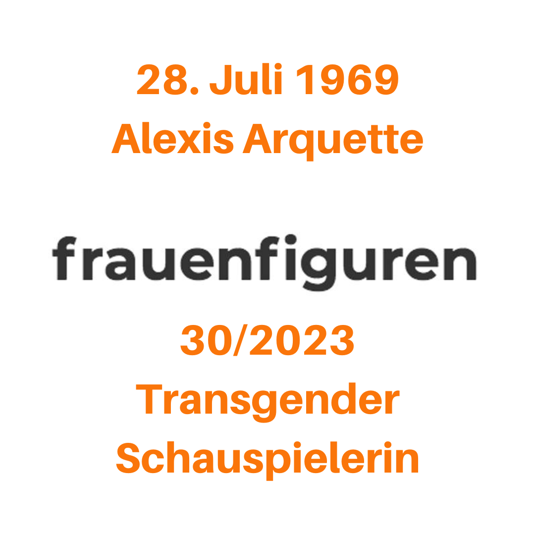28. Juli 1969 Alexis Arquette 30/2023 Transgender Schauspielerin